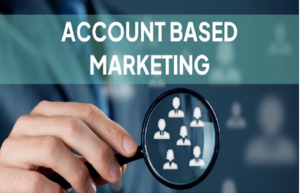 Implementing Account-Based Marketing: Steps to Achieve Sales Growth